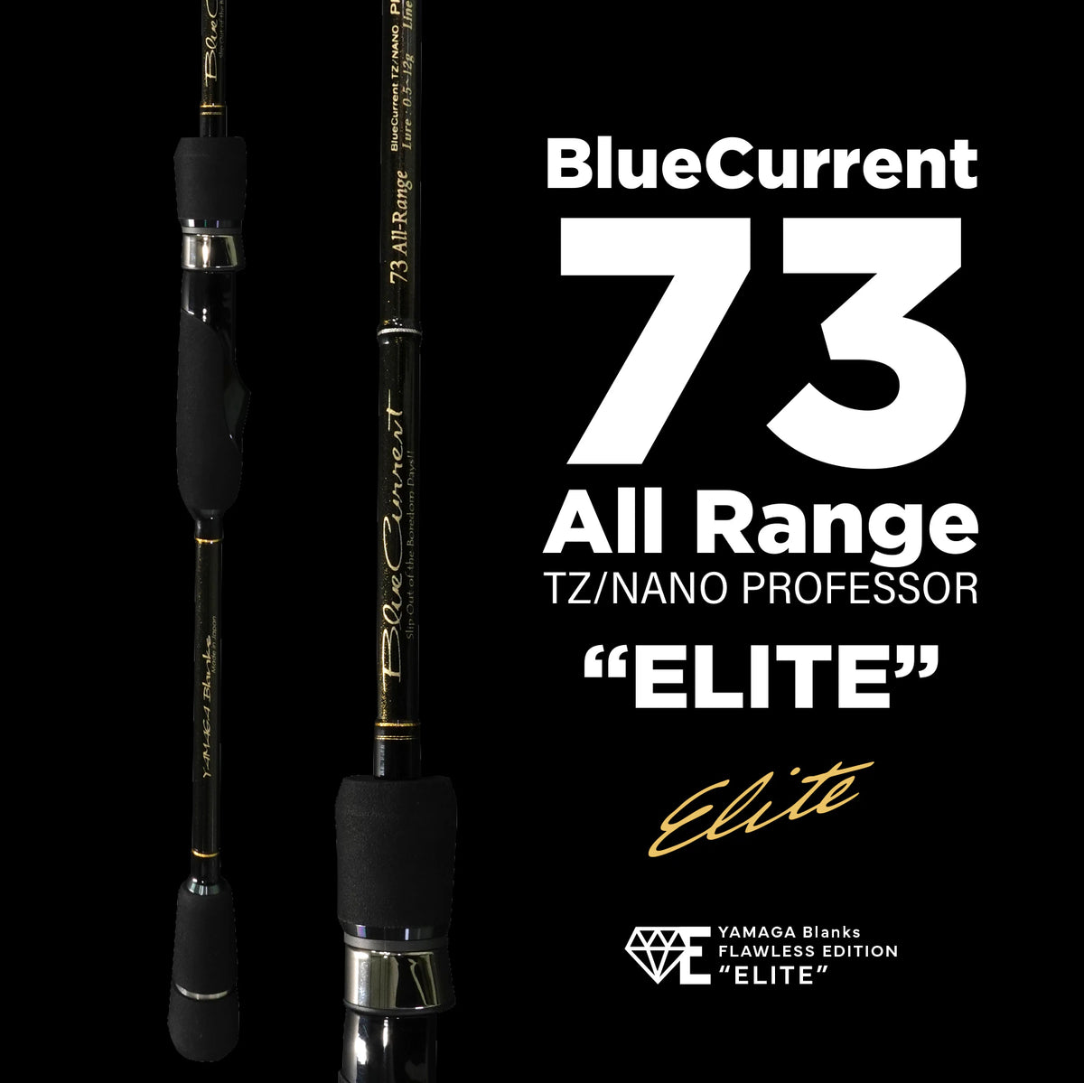 Yamaga Blanks BlueCurrent 73 All Range “ELITE”