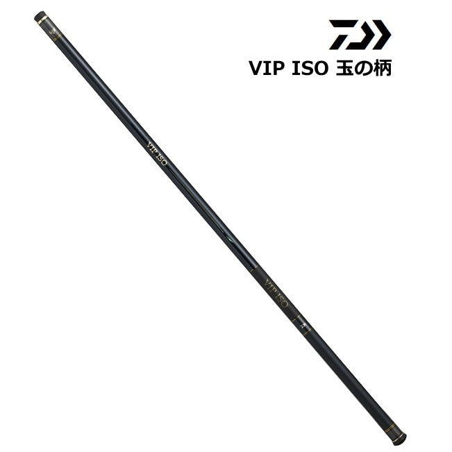 Daiwa VIP ISO TAMANOE