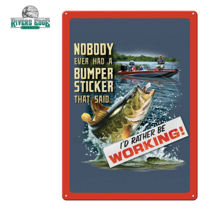 RIVERS EDGE METAL TIN SIGNS - FISHIN BUMPER STICKER