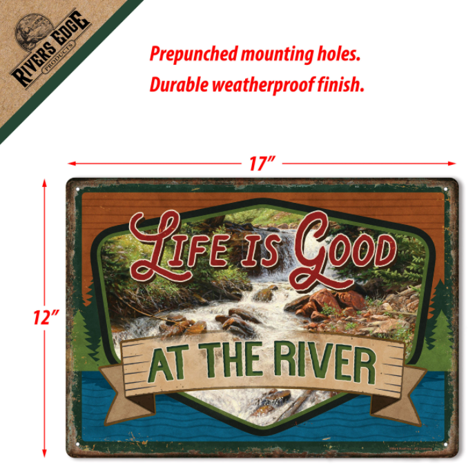 RIVERS EDGE METAL TIN SIGNS - LIFE RIVER