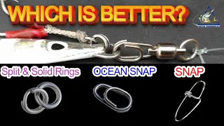 HOW TO CONNECT a LURE   Lure Fishing  OCEAN SNAP, Split & Solid Rings or SNAP