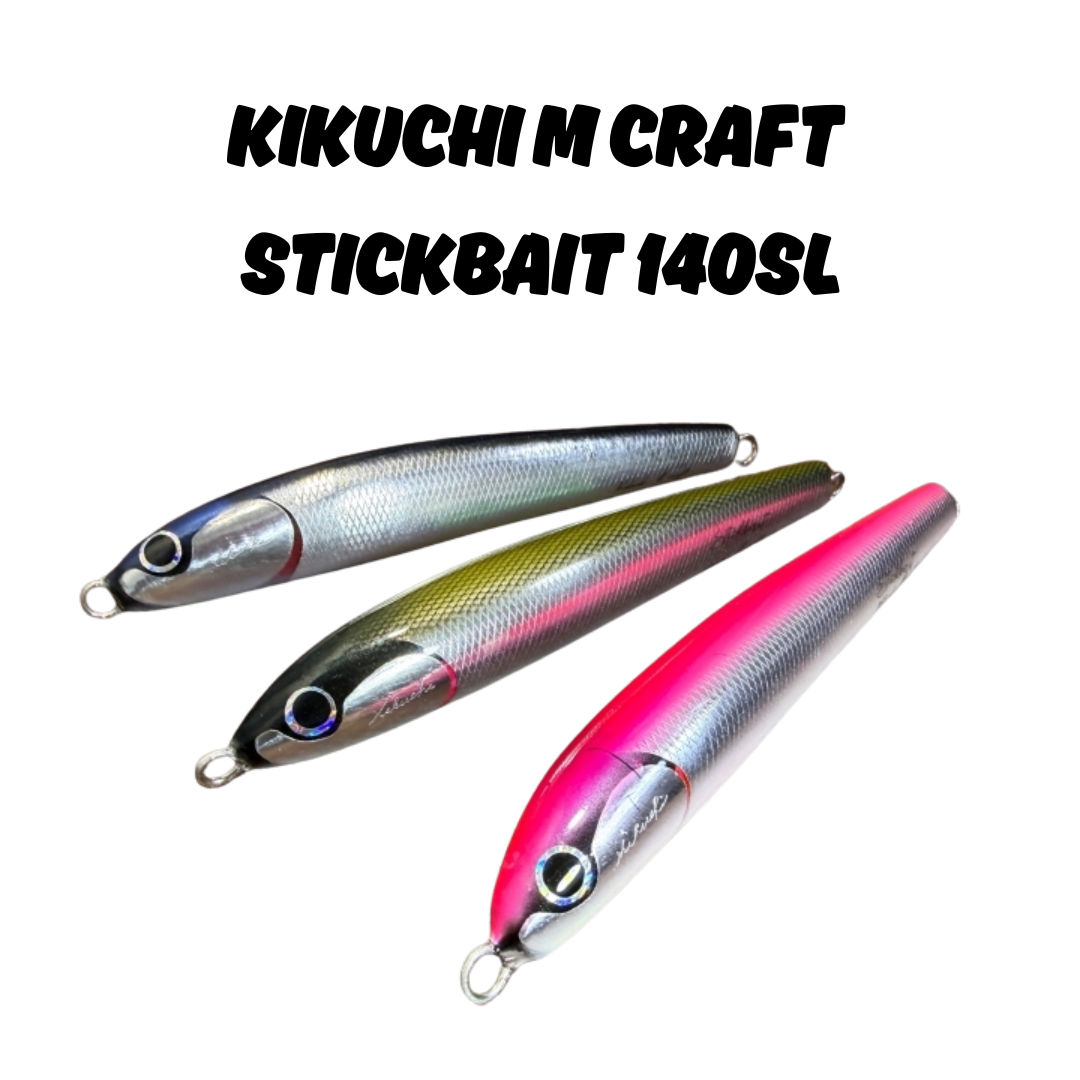 Kikuchi M Craft Stickbait 140SL